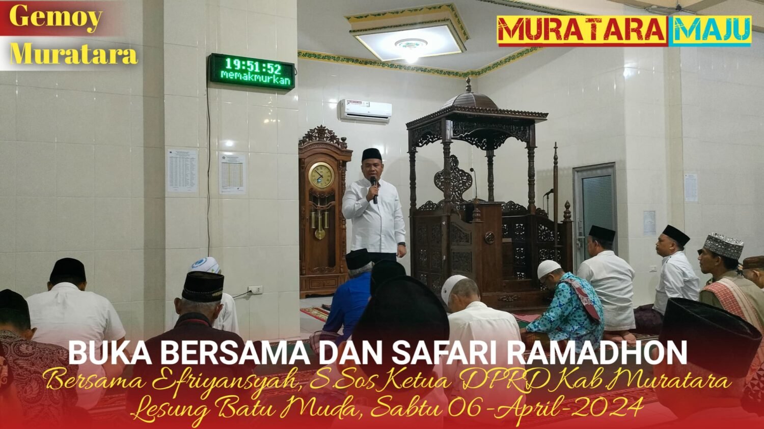 Silahturahmi: Ketua DPRD Muratara Dengan Masyarakat Lewat Safari Ramadhan 